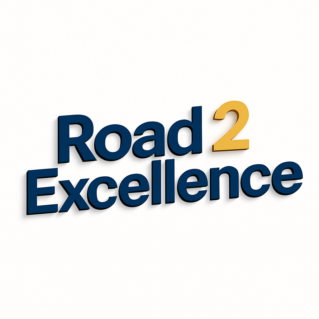 Road 2 Excellence
